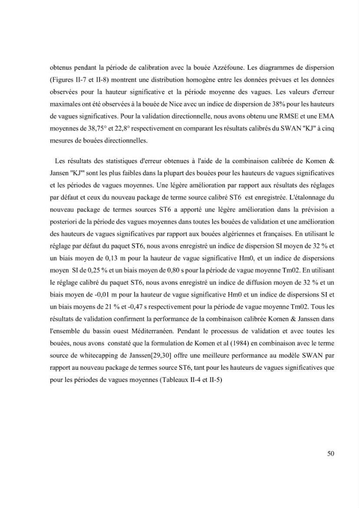 Méthodologie pour la localisation des zones de forte énergie houlomotrice en combinant les modèles numériques et les observations in-situ