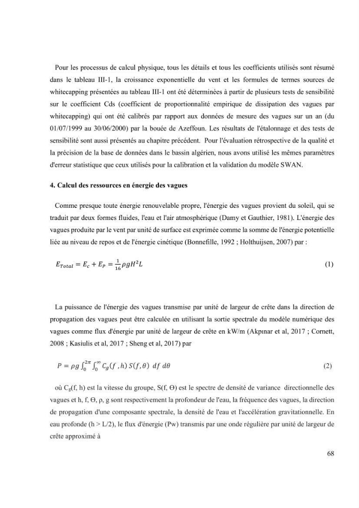 Méthodologie pour la localisation des zones de forte énergie houlomotrice en combinant les modèles numériques et les observations in-situ