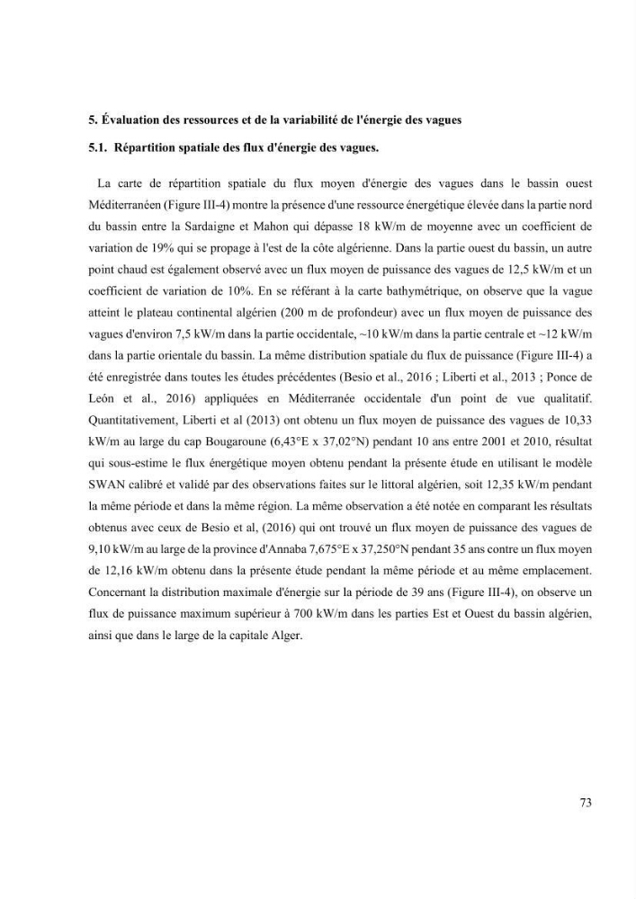 Méthodologie pour la localisation des zones de forte énergie houlomotrice en combinant les modèles numériques et les observations in-situ