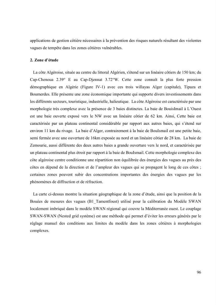 Méthodologie pour la localisation des zones de forte énergie houlomotrice en combinant les modèles numériques et les observations in-situ
