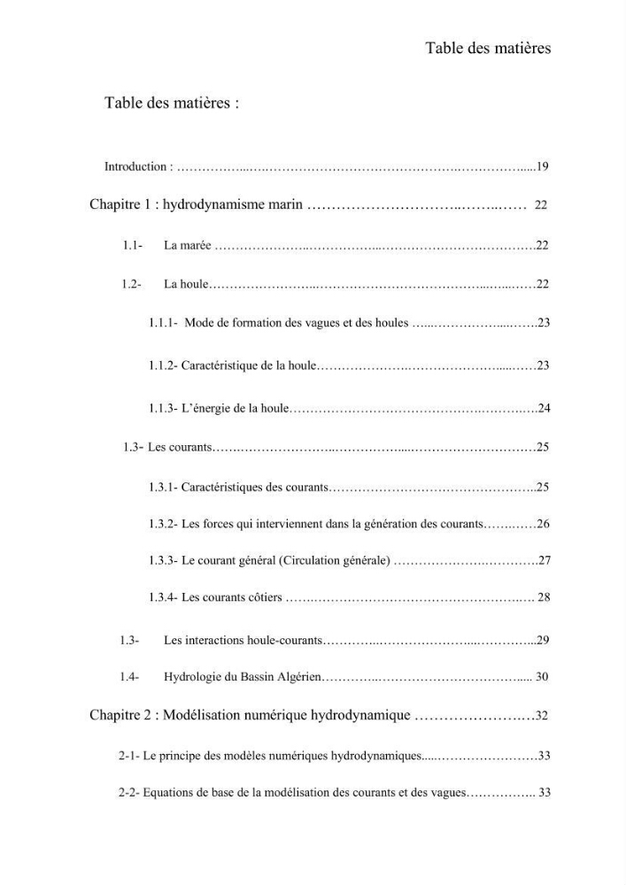 Contribution à la recherche des zones à fort potentiel d\'énergie houlomotrice à base d\'un modèle hydrodynamique