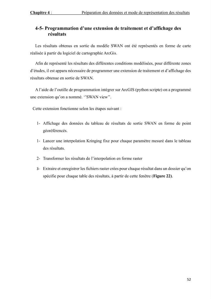 Contribution à la recherche des zones à fort potentiel d\'énergie houlomotrice à base d\'un modèle hydrodynamique