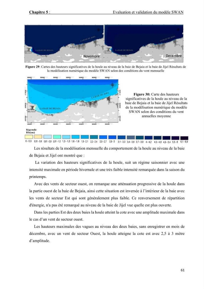 Contribution à la recherche des zones à fort potentiel d\'énergie houlomotrice à base d\'un modèle hydrodynamique