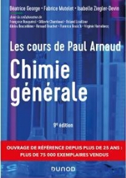 Chimie générale: les cours de Paul Arnaud