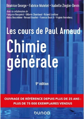Chimie générale: les cours de Paul Arnaud Chimie générale: les cours de Paul Arnaud