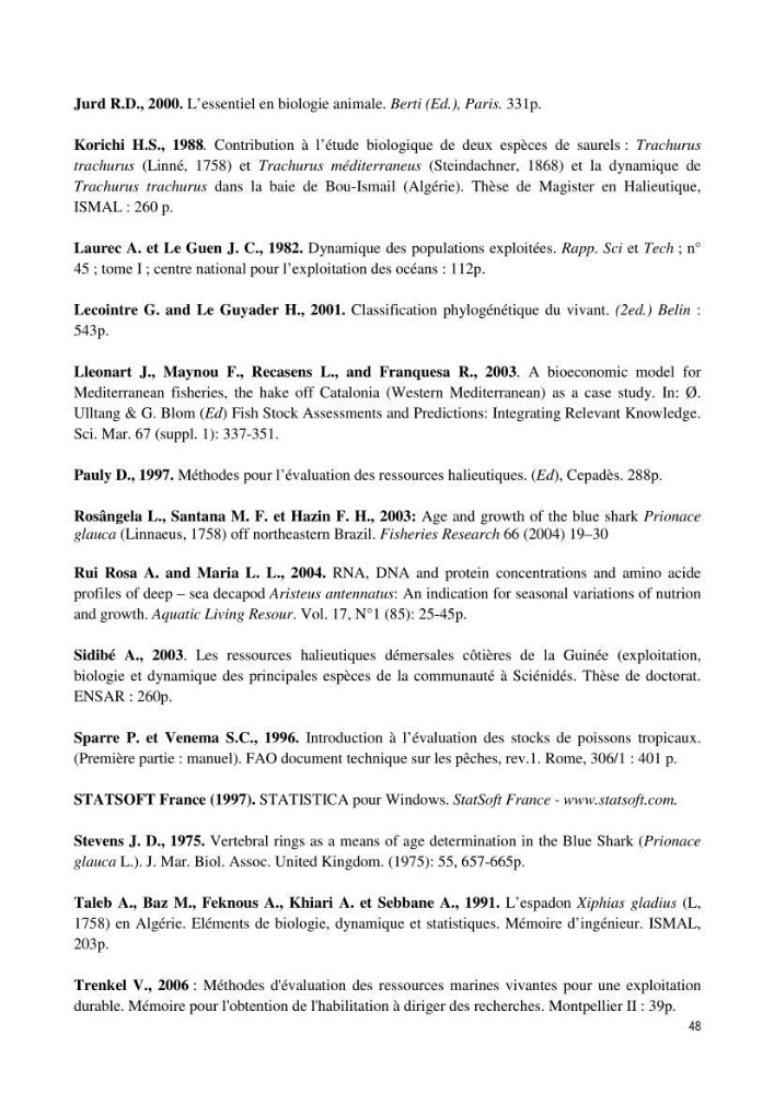 Contribution à l\'étude de la systématique et de l\'exploitation de quelques requins pélagiques du bassin Algérien: