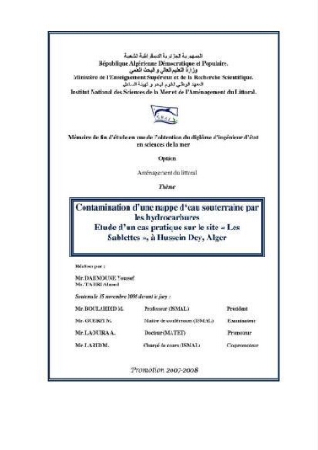 Contamination d'une nappe d'eau souterraine par les hydrocarbures: étude d'un cas pratique sur le site "les sablettes", à Hussein Dey, Alger Contamination d'une nappe d'eau souterraine par les hydrocarbures: étude d'un cas pratique sur le site "les sablettes", à Hussein Dey, Alger