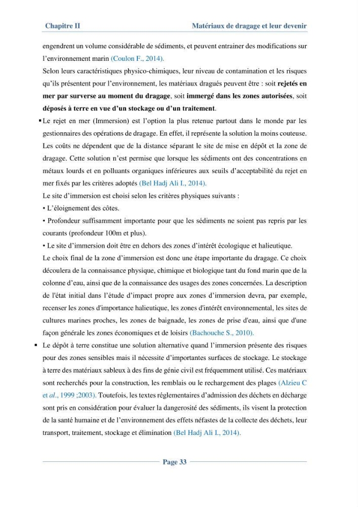 Contribution à l\'évaluation de l\'état de pollution du sédiment superficiel du port d\'Alger en cas d\'une opération de dragage: