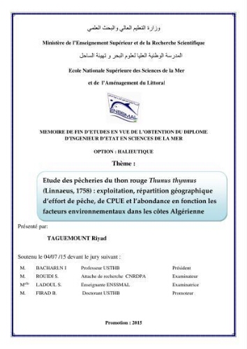 Etude des pêcheries du thon rouge Thunus thynnus (Linnaeus, 1758): exploitation, répartition géographique d'effort de pêche, de CPUE et l'abondance en fonction les facteurs environnementaux dans les côtes Algerienne Etude des pêcheries du thon rouge Thunus thynnus (Linnaeus, 1758): exploitation, répartition géographique d'effort de pêche, de CPUE et l'abondance en fonction les facteurs environnementaux dans les côtes Algerienne