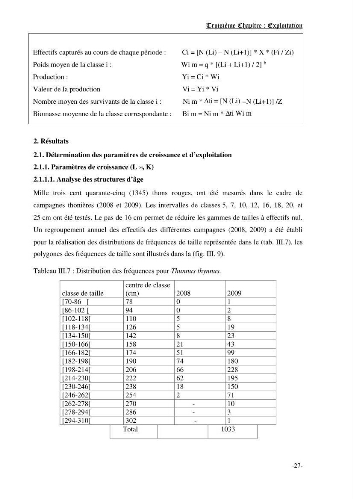 Etude des pêcheries du thon rouge Thunus thynnus (Linnaeus, 1758): exploitation, répartition géographique d\'effort de pêche, de CPUE et l\'abondance en fonction les facteurs environnementaux dans les côtes Algerienne