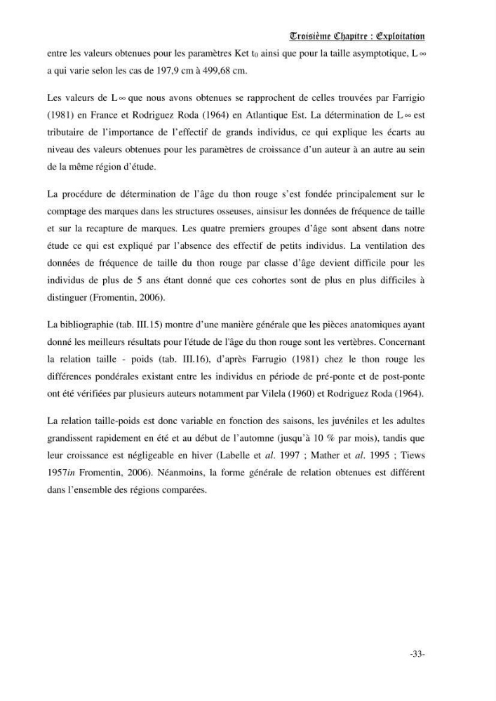 Etude des pêcheries du thon rouge Thunus thynnus (Linnaeus, 1758): exploitation, répartition géographique d\'effort de pêche, de CPUE et l\'abondance en fonction les facteurs environnementaux dans les côtes Algerienne