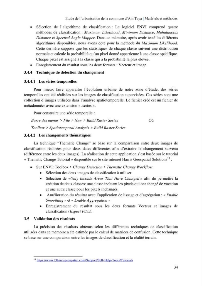 Etude de l’urbanisation de la commune d’Ain Taya et estimation de son évolution spatio-temporelle Combinaison entre techniques de SIG et de télédétection