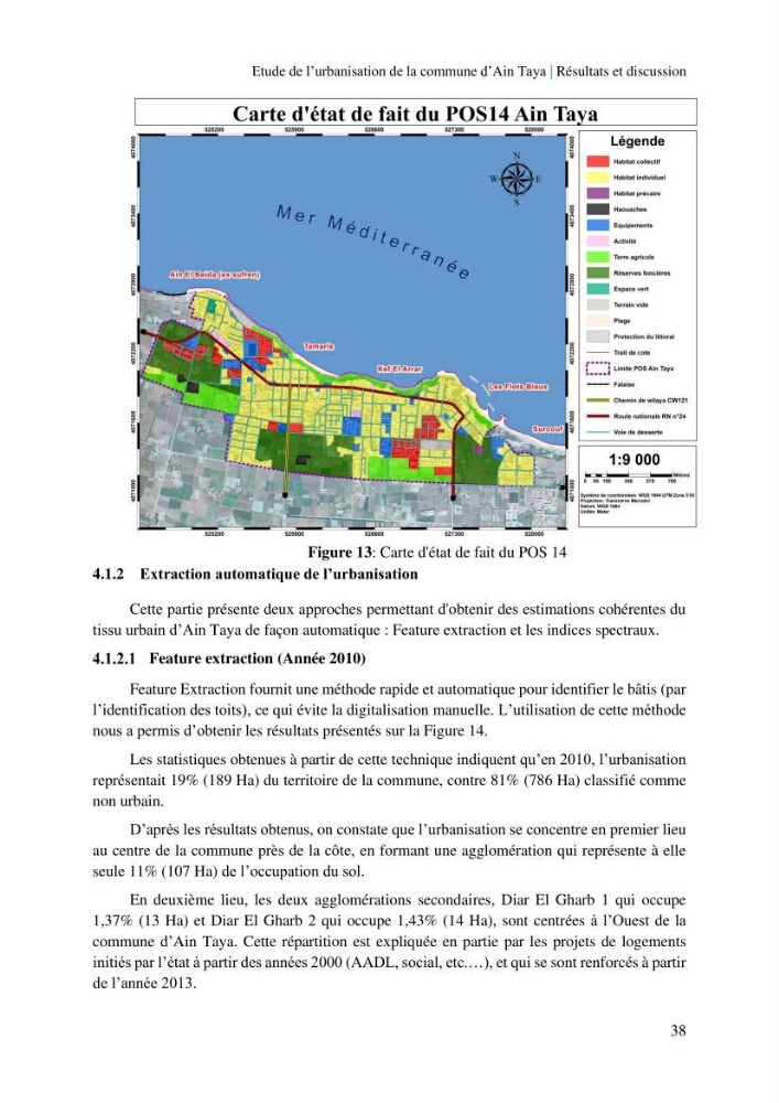Etude de l’urbanisation de la commune d’Ain Taya et estimation de son évolution spatio-temporelle Combinaison entre techniques de SIG et de télédétection