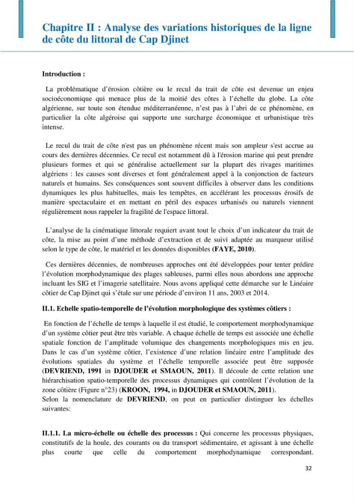 Impact des infrastructures littorales sur l\'évolution du trait de côte dans une zone soumise à un fort transit sédimentaire