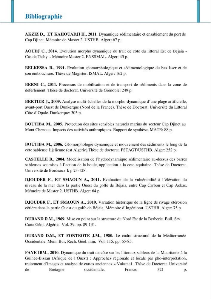 Impact des infrastructures littorales sur l\'évolution du trait de côte dans une zone soumise à un fort transit sédimentaire