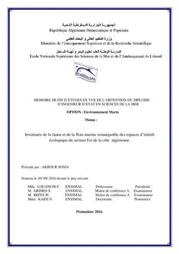 Inventaire de la faune et de la flore marine remarquable des espaces d'intérêt écologique du secteur Est de la côte Algérienne Inventaire de la faune et de la flore marine remarquable des espaces d'intérêt écologique du secteur Est de la côte Algérienne