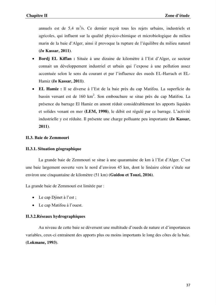 Les métaux traces dans les moules: Etude rétrospective et comparative dans les côtes centrales algériennes (baies de Zemmouri, d’Alger et de Bou-Ismail).