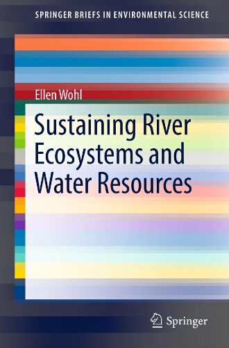 Sustaining river ecosystems and water resources Sustaining river ecosystems and water resources