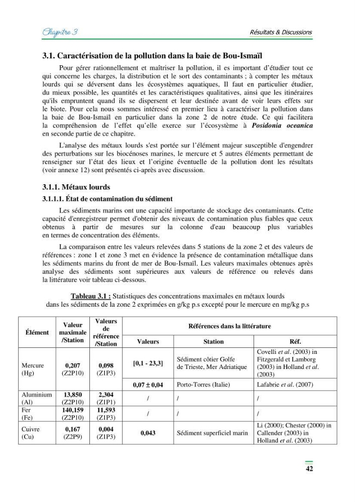 Contribution à l\'étude de l\'impact de la pollution chimique sur l\'herbier à Posidonie dans la baie de Bou-Ismaîl