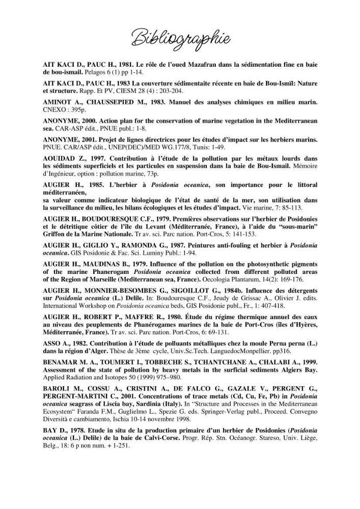 Contribution à l\'étude de l\'impact de la pollution chimique sur l\'herbier à Posidonie dans la baie de Bou-Ismaîl