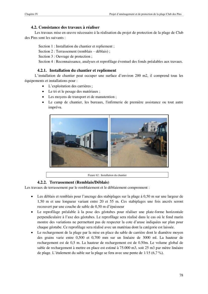 Travaux de protection du rivage marin de la résidence Sahel Club des Pins: