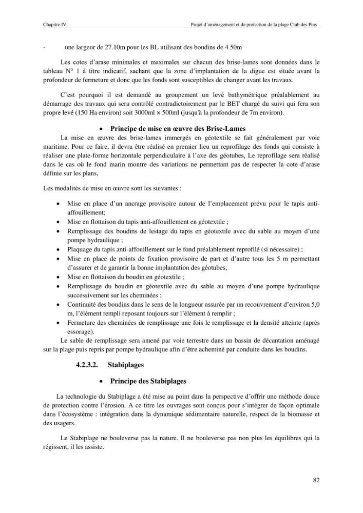 Travaux de protection du rivage marin de la résidence Sahel Club des Pins: