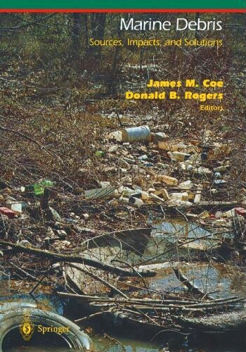 Marine debris : sources, impacts and solutios Marine debris : sources, impacts and solutios