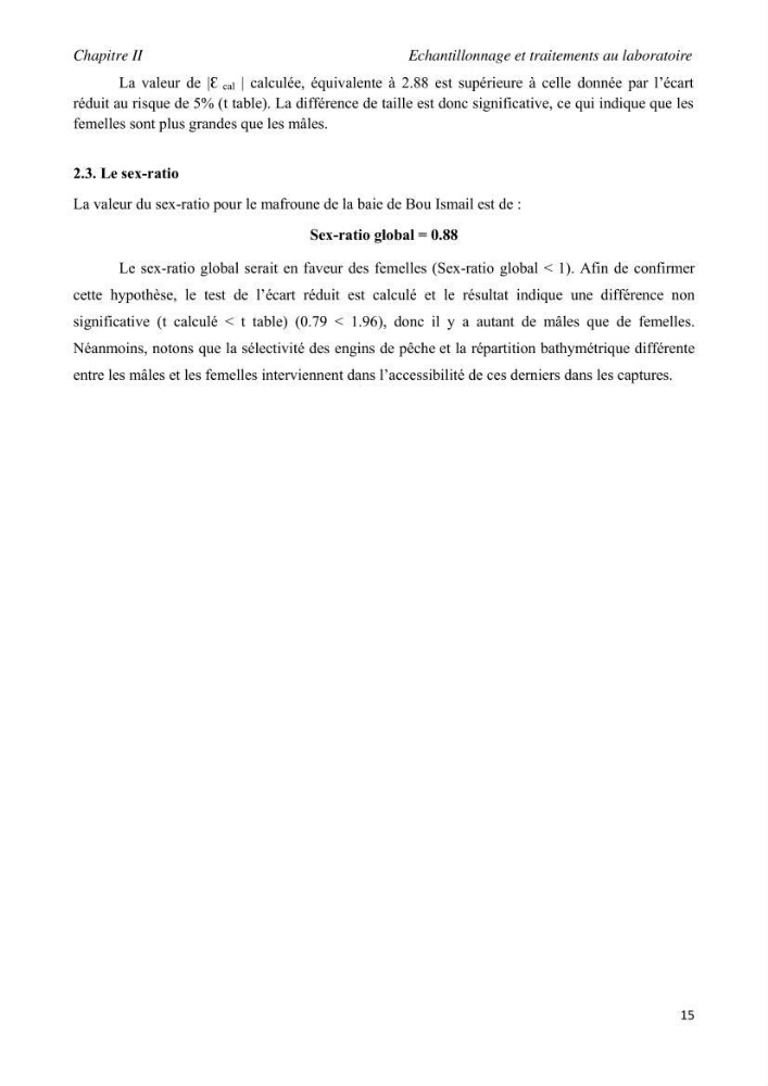 Contribution à l\'étude de l\'exploitation de pagellus acarne (Risso, 1826) de la baie de Bou- Ismail: