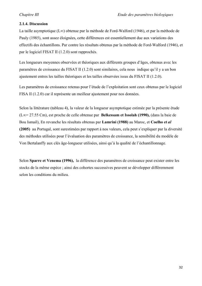 Contribution à l\'étude de l\'exploitation de pagellus acarne (Risso, 1826) de la baie de Bou- Ismail:
