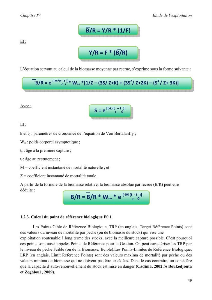 Contribution à l\'étude de l\'exploitation de pagellus acarne (Risso, 1826) de la baie de Bou- Ismail: