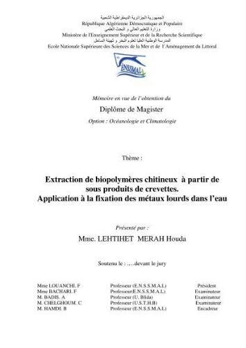 Extraction de biopolymères chitineux à partir de sous produits de crevettes: application à la fixation des minéraux lourds dans l'eau Extraction de biopolymères chitineux à partir de sous produits de crevettes: application à la fixation des minéraux lourds dans l'eau