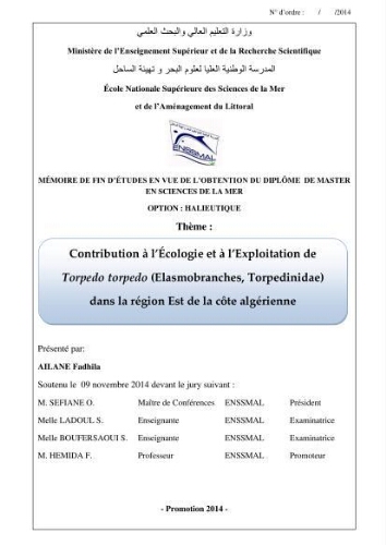 Contribution à l'écologie et à l'exploitation de Torpedo torpedo ( Elasmobranches, Torpedinidae) dans la région Est de la côte algérienne Contribution à l'écologie et à l'exploitation de Torpedo torpedo ( Elasmobranches, Torpedinidae) dans la région Est de la côte algérienne