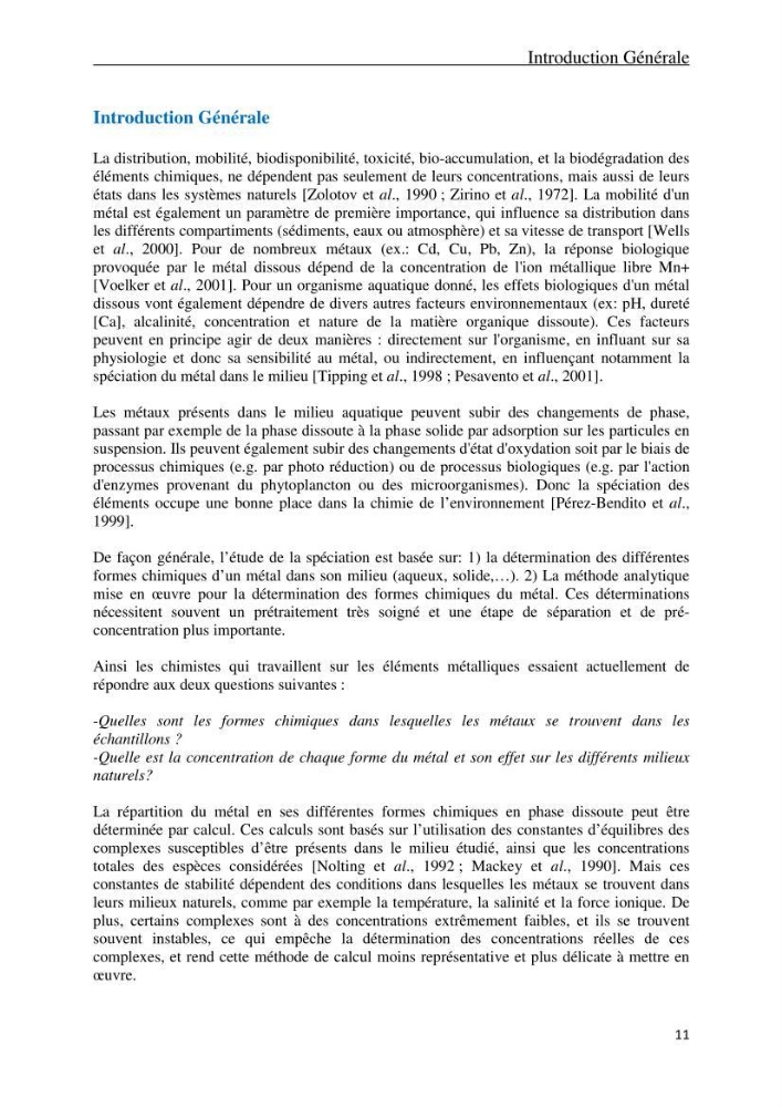 Comportement des éléments traces métallique dans une matrice sédimentaire par des études d\'extration séquentielle et par adsorption :