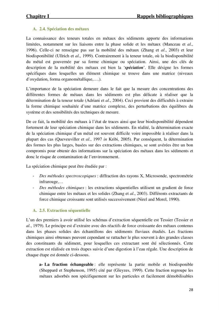 Comportement des éléments traces métallique dans une matrice sédimentaire par des études d\'extration séquentielle et par adsorption :