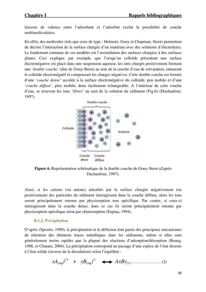 Comportement des éléments traces métallique dans une matrice sédimentaire par des études d\'extration séquentielle et par adsorption :