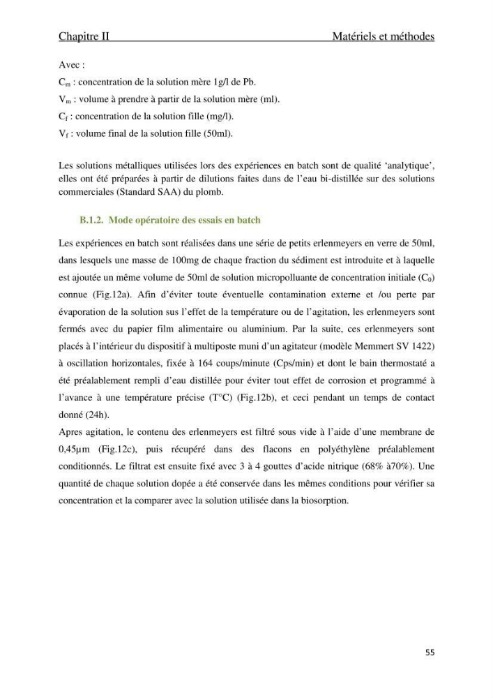 Comportement des éléments traces métallique dans une matrice sédimentaire par des études d\'extration séquentielle et par adsorption :
