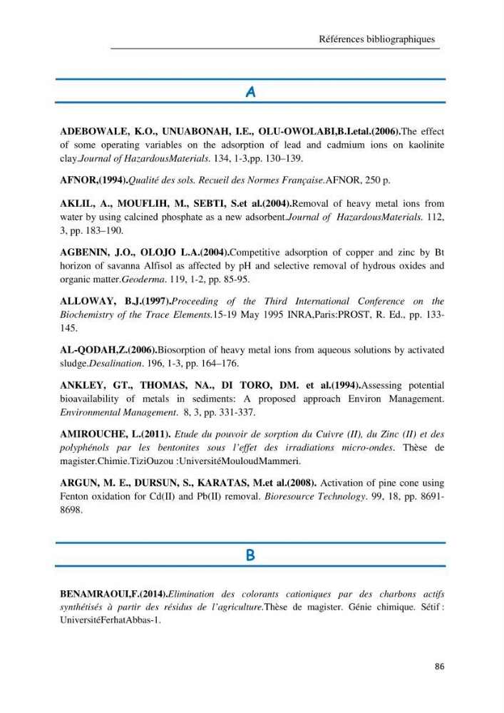 Comportement des éléments traces métallique dans une matrice sédimentaire par des études d\'extration séquentielle et par adsorption :