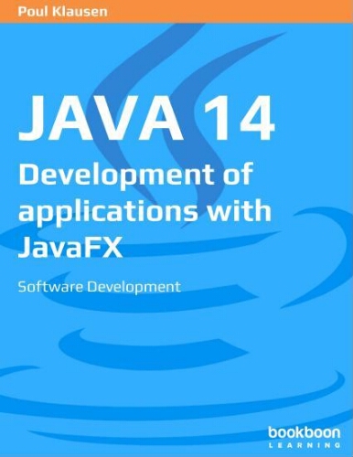 Java 14: development of applications with JavaFX, software development Java 14: development of applications with JavaFX, software development