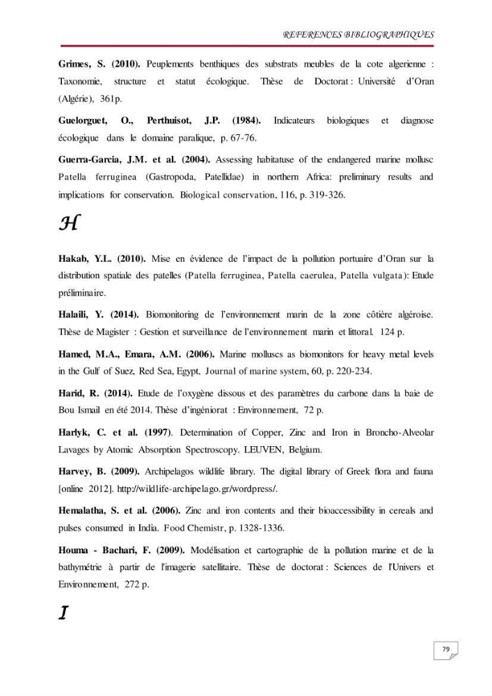 Evaluation des teneurs en métaux lourds dans l\'environnement marin du littoral Algérois chez Patella sp et les moules: