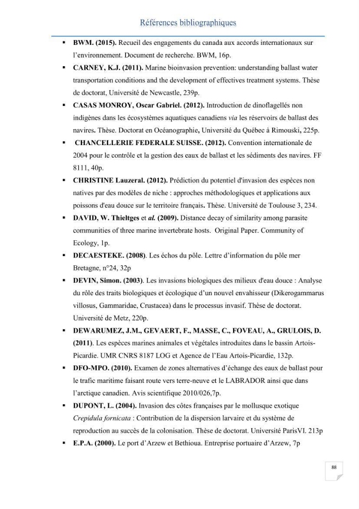 Contribution au développement d\'un modèle probabiliste pour estimer le risque d\'invasion par les eaux de ballast