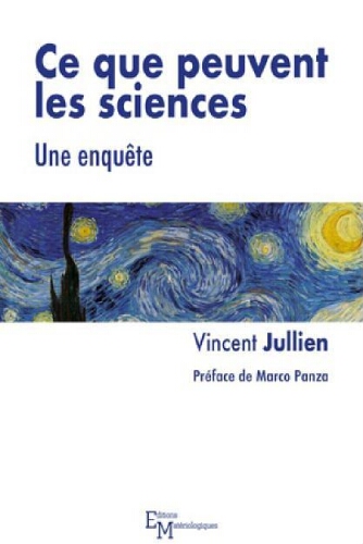 Ce que peuvent les sciences : une enquête Ce que peuvent les sciences : une enquête