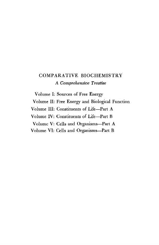 Comparative biochemistry : a comprehensive treatise 2: free energy and biological function Comparative biochemistry : a comprehensive treatise 2: free energy and biological function