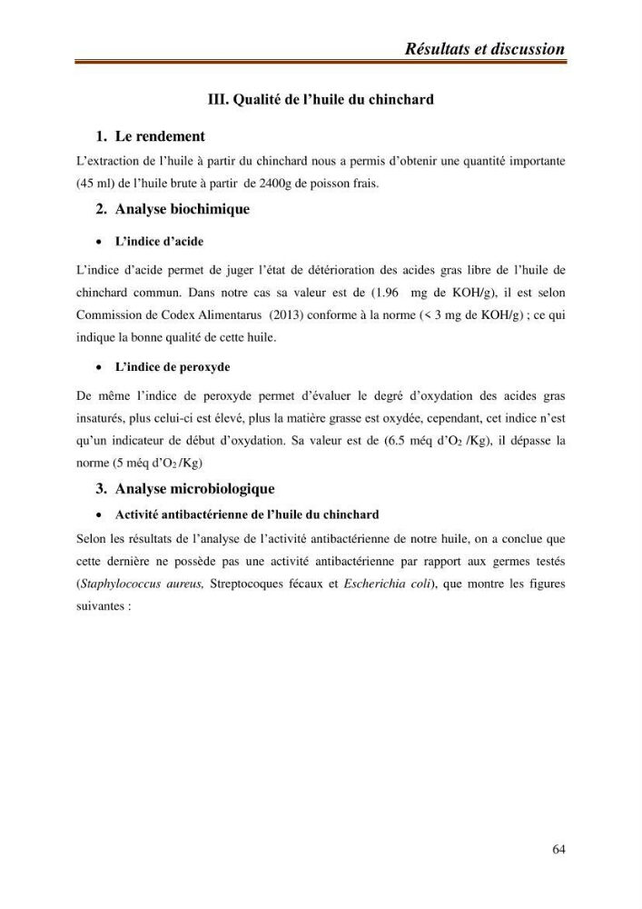 Contribution à l\'étude de la valorisation des coproduits des éspèces halieutique de la pêcherie algérienne: