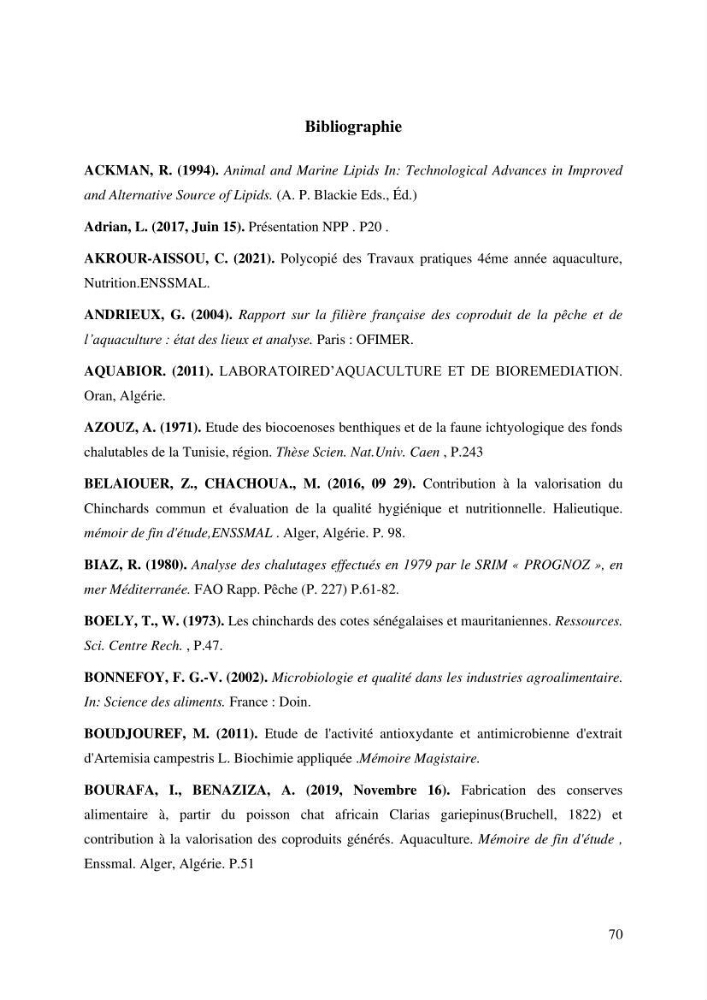Contribution à l\'étude de la valorisation des coproduits des éspèces halieutique de la pêcherie algérienne: