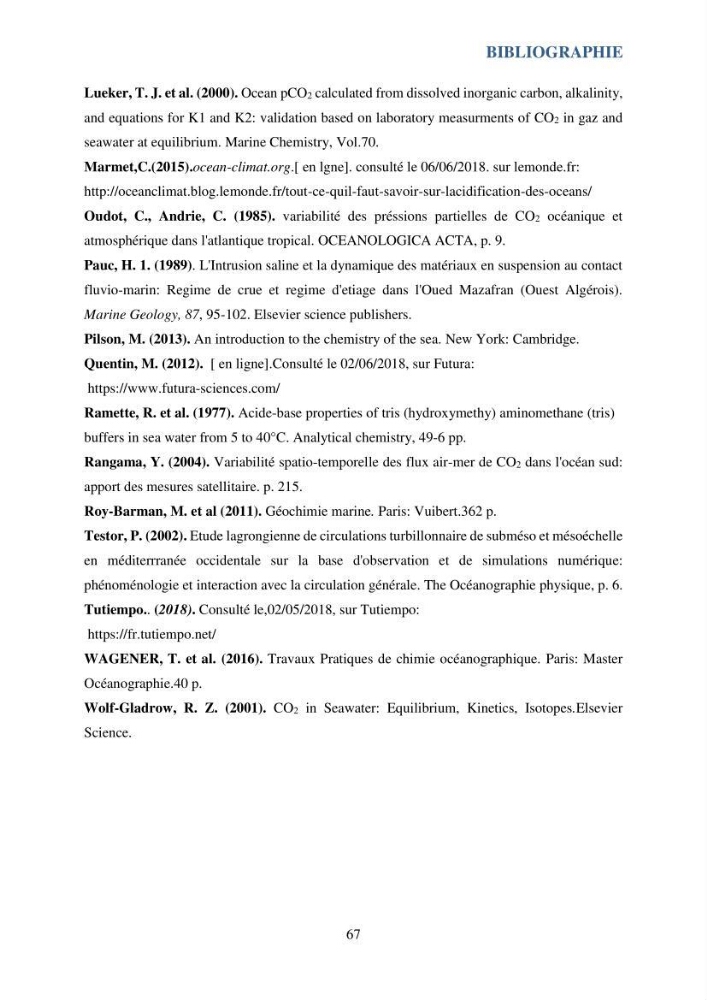 Contribution à l’étude du cycle annuel des flux air-mer en CO2 et à l’évaluation de l’état d’eutrophisation de la baie de Bou Ismail