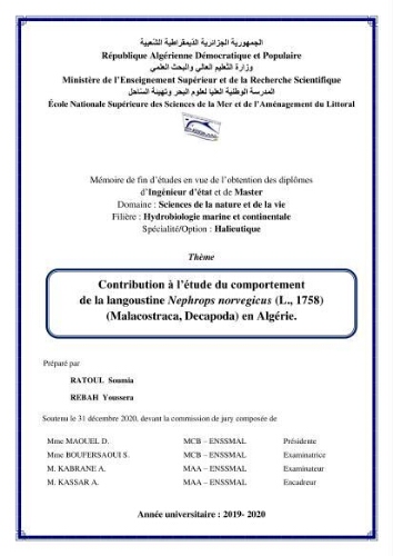 Contribution à l’étude du comportement de la langoustine Nephrops norvegicus (L., 1758) (Malacostraca, Decapoda) en Algérie. Contribution à l’étude du comportement de la langoustine Nephrops norvegicus (L., 1758) (Malacostraca, Decapoda) en Algérie.