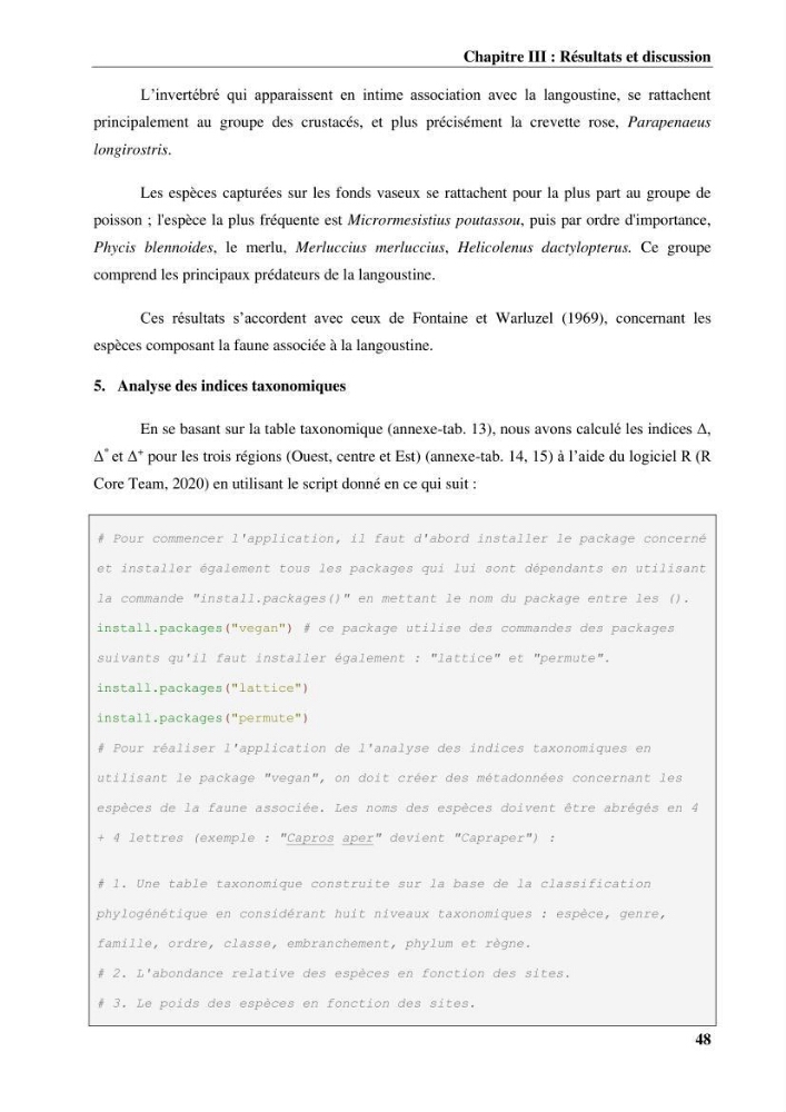 Contribution à l’étude du comportement de la langoustine Nephrops norvegicus (L., 1758) (Malacostraca, Decapoda) en Algérie.