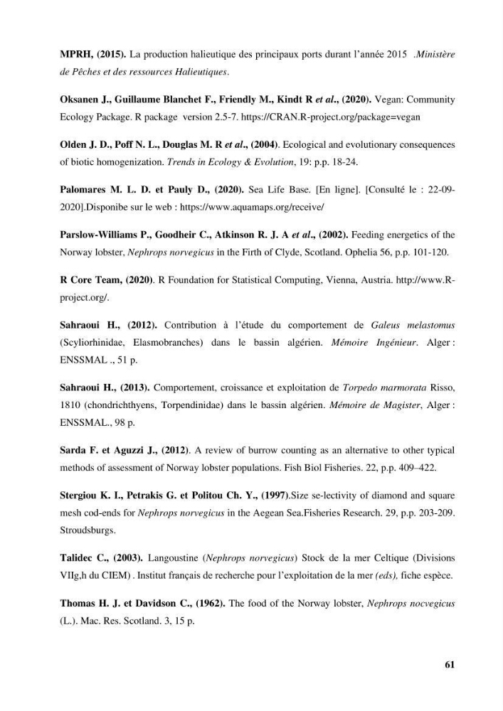 Contribution à l’étude du comportement de la langoustine Nephrops norvegicus (L., 1758) (Malacostraca, Decapoda) en Algérie.