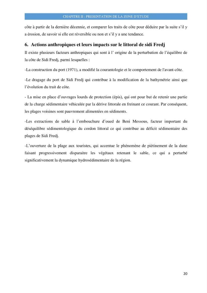 Evolution morphodynamique de la plage de Sidi-Fredj: modelisation hydrodynamique et cinématique du trait de côte