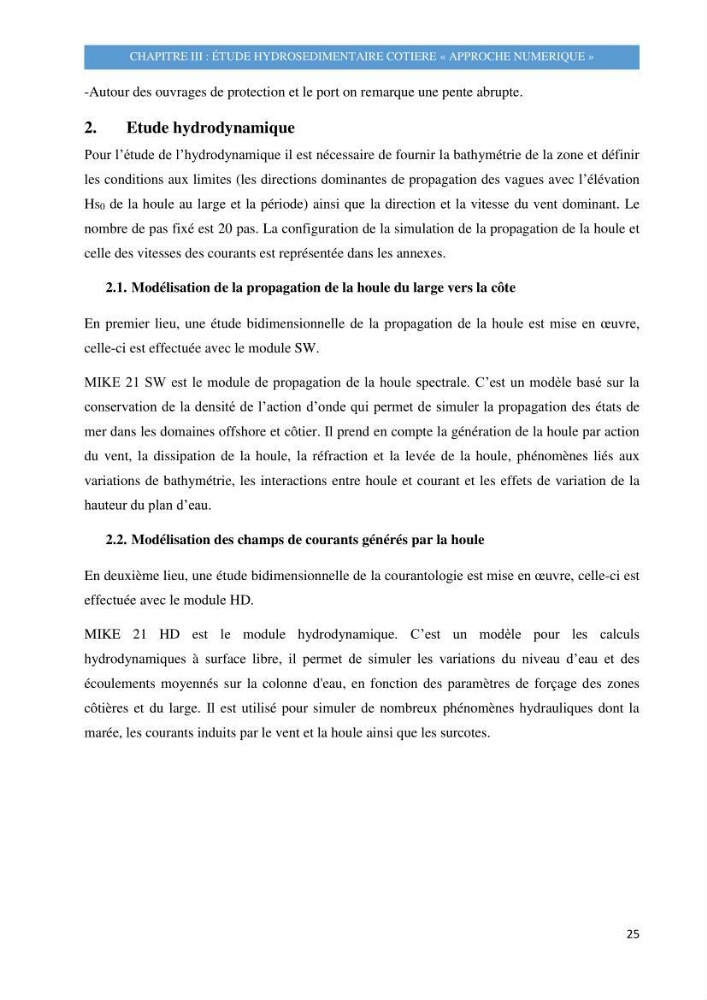 Evolution morphodynamique de la plage de Sidi-Fredj: modelisation hydrodynamique et cinématique du trait de côte